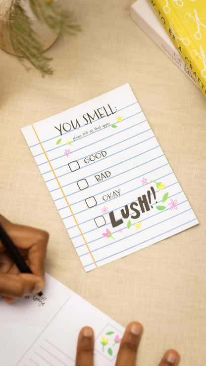 You Smell, Good, Bad, Okay or Lush!! - US 7441